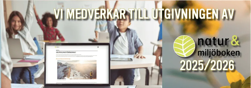 Vi medverkar till utgivningen av Natur & Miljöboken 2025/2026, elever i klassrum